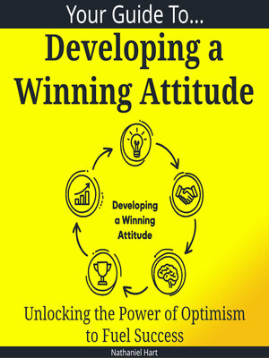 cover image of Your Guide to Developing a Winning Attitude